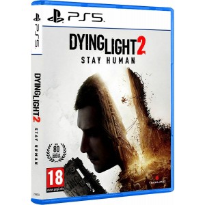 Dying Light 2 Stay H...